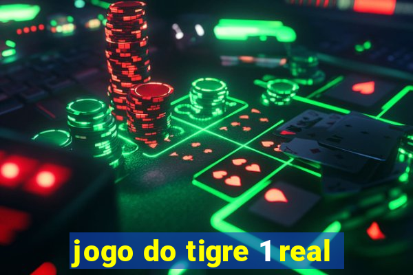 jogo do tigre 1 real